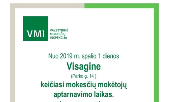 VMI Visagino padalinyje keičiasi mokesčių mokėtojų aptarnavimo laikas