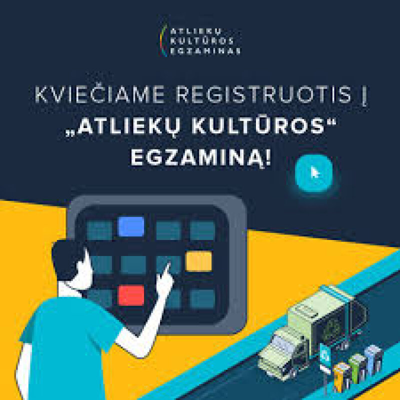 Kviečiame dalyvauti atliekų kultūros egzamine