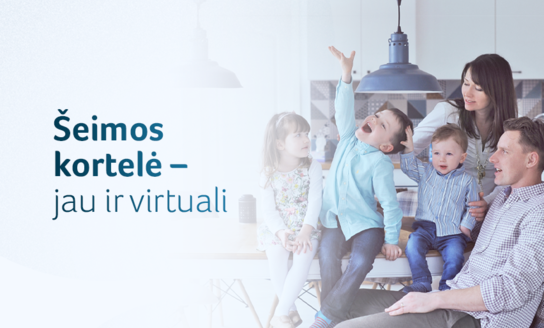 Jau veikia virtuali Šeimos kortelė