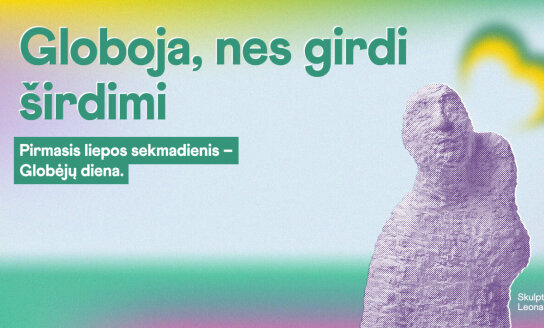 Nuo pirmadienio – globėjams skirta savaitė 