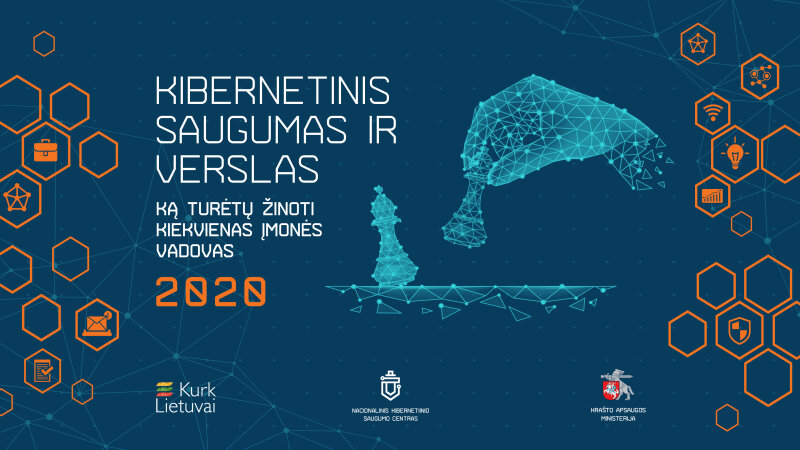 Išleistas leidinys „Kibernetinis saugumas ir verslas. Ką turėtų žinoti kiekvienas įmonės vadovas“