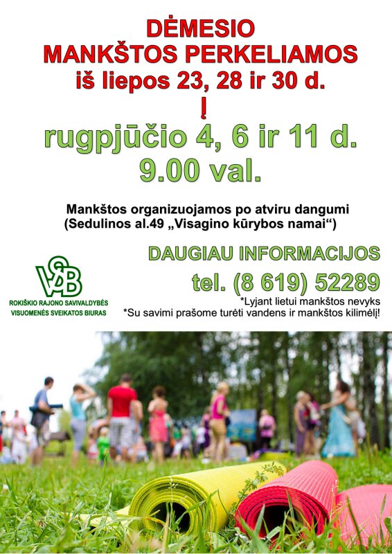 Keičiasi mankštų po atviru dangumi data 