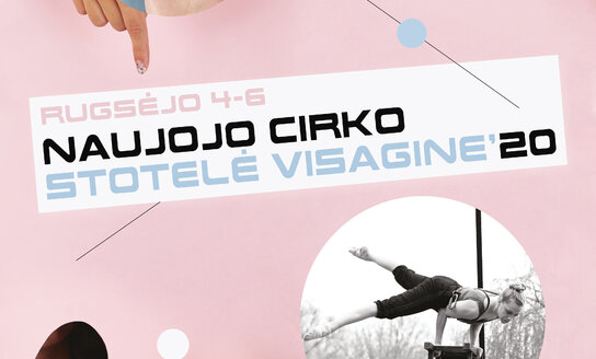 Naujojo cirko stotelė Visagine ’20