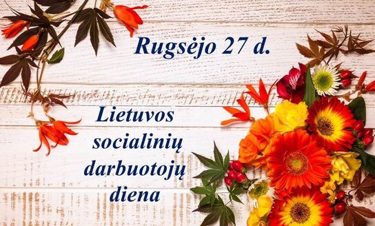 Rugsėjo 27 d. – Lietuvos socialinių darbuotojų diena