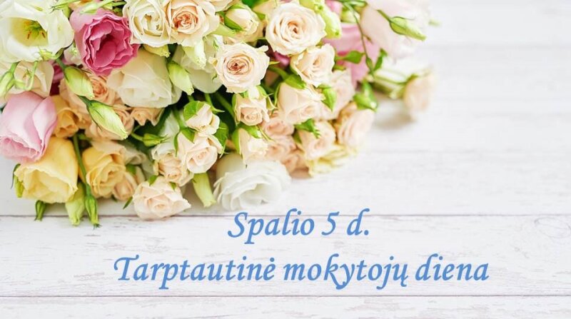 Spalio 5 d. – Tarptautinė mokytojų diena  