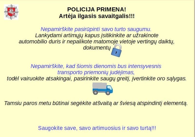 Policijos pareigūnai perspėja ir primena