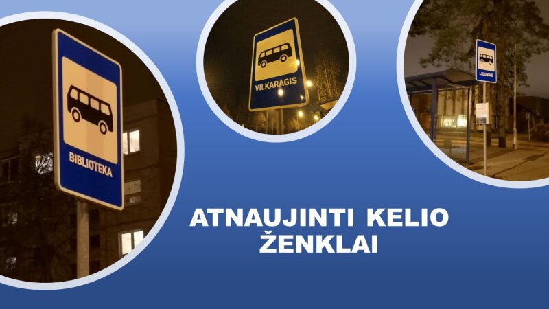 Atnaujinti kelio ženklai prie stotelių