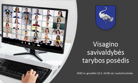 Gruodžio 22 d. – Visagino savivaldybės tarybos posėdis