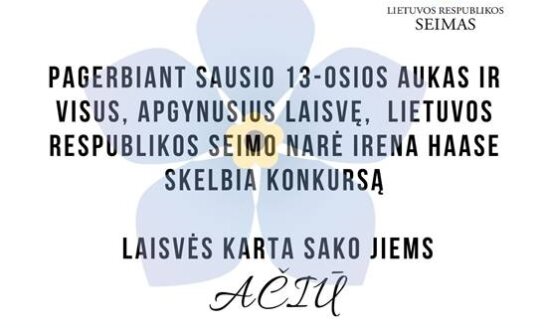 Seimo narės Irenos Haase skelbiamas konkursas „Laisvės karta sako jiems AČIŪ“