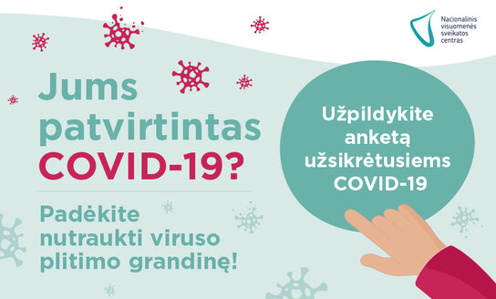 Užsikrėtusiesiems COVID-19 skirta anketa: patys žmonės raginami prisidėti prie viruso suvaldymo