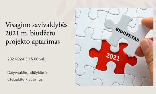 Biudžeto ir Strateginio veiklos plano projektų pristatymas – nuotoliniu būdu. Dalyvaukite!