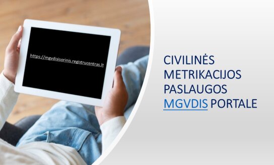 Gyventojų dėmesiui. Civilinės metrikacijos paslaugos MGVDIS portale