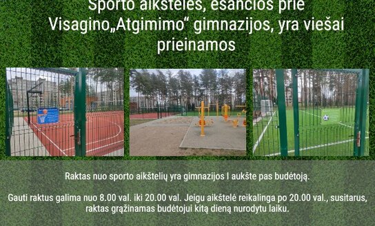 Sporto aikštelės, esančios prie Visagino„Atgimimo“ gimnazijos, yra viešai prieinamos