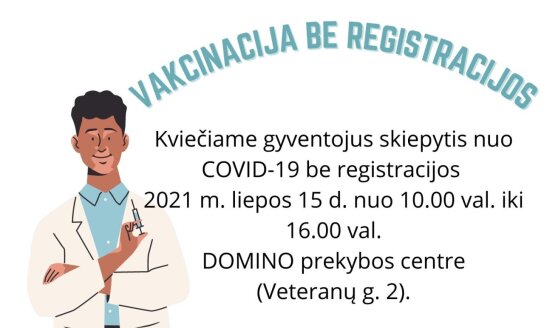 Kviečiame skiepytis nuo COVID-19 be registracijos 