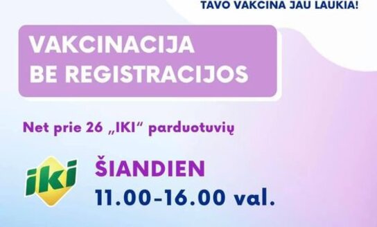 Rugpjūčio 23 d. kviečiame skiepytis nuo COVID-19 be registracijos 