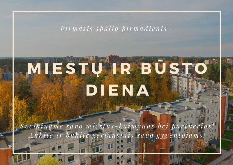 Pirmasis spalio pirmadienis – Miestų ir būsto diena