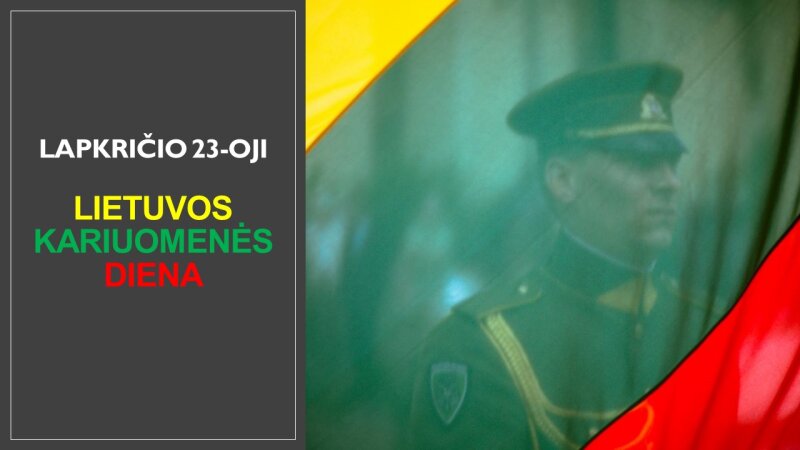 Lapkričio 23-oji – Lietuvos kariuomenės diena