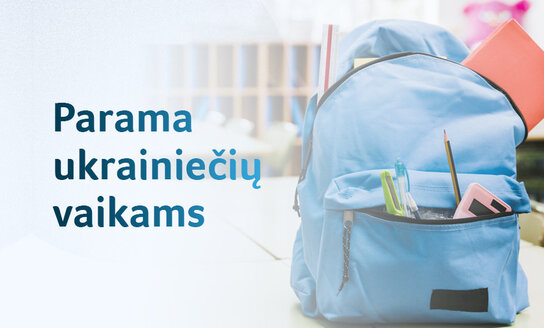 Lietuvoje pradedantiems mokytis ukrainiečių vaikams – socialinė parama