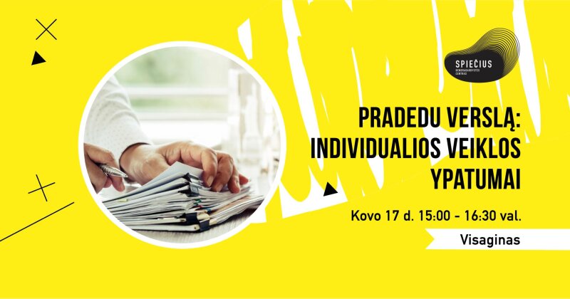 Pradedu verslą: individualios veiklos ypatumai