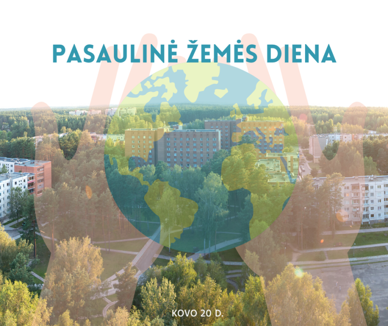 Kovo 20 d. – Pasaulinė Žemės diena