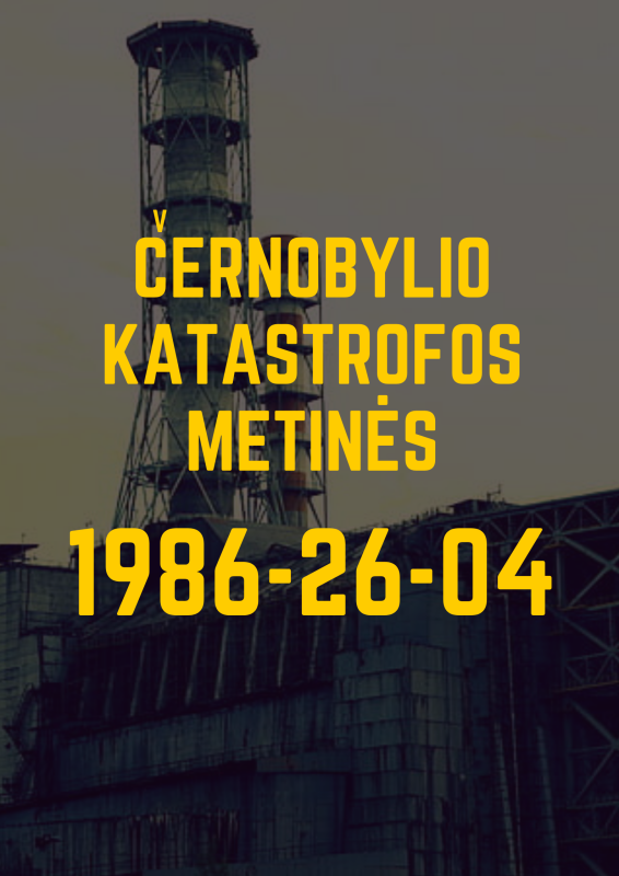 36-osios Černobylio katastrofos metinės