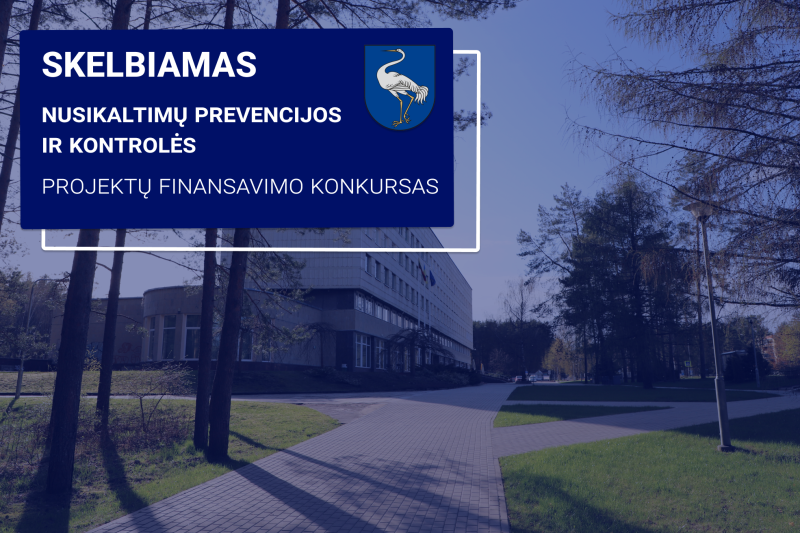 Skelbiamas Visagino savivaldybės nusikaltimų prevencijos ir kontrolės projektų finansavimo konkursas