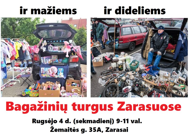 Šį sekmadienį Zarasuose - Bagažinių turgus