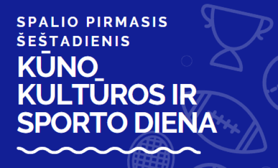  Spalio pirmasis šeštadienis – Kūno kultūros ir sporto diena