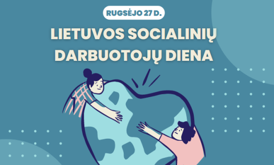 Rugsėjo 27-oji Lietuvos socialinių darbuotojų diena