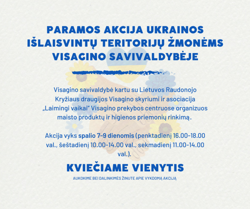 Paramos Ukrainos išlaisvintų teritorijų žmonėms akcija Visagino savivaldybėje