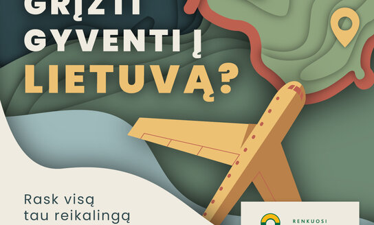 „Renkuosi Lietuvą“ - visa reikalinga informacija svarstantiems apie grįžimą į Lietuvą