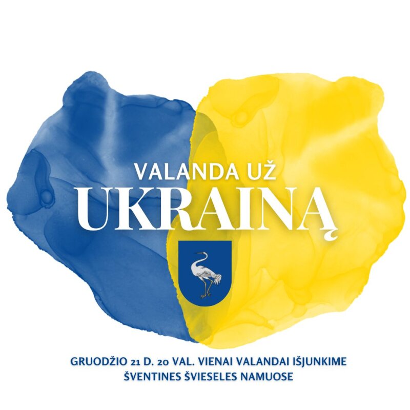 Visagino savivaldybė prisijungia prie solidarumo iniciatyvos „Valanda už Ukrainą“