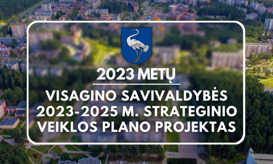 Visagino savivaldybės strateginio veiklos plano projektas