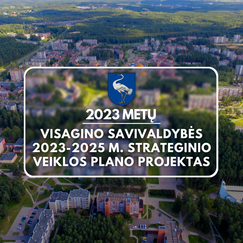 Visagino savivaldybės strateginio veiklos plano projektas