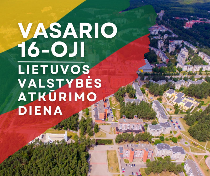 Vasario 16-oji – Lietuvos valstybės atkūrimo diena