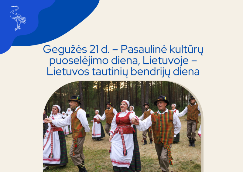 Gegužės 21 d. – Pasaulinė kultūrų puoselėjimo diena; Lietuvoje – Lietuvos tautinių bendrijų diena