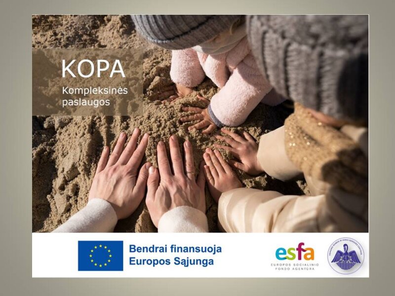Atnaujinta informacija dėl projekto „Kompleksinės paslaugos (KOPA)“