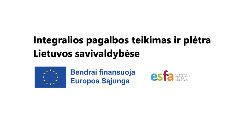 Integralios pagalbos teikimas ir plėtra Lietuvos savivaldybėse
