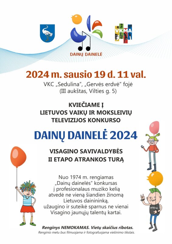 Kviečiame į Lietuvos vaikų ir moksleivių TV konkurso „DAINŲ DAINELĖ 2024“ Visagino savivaldybės...