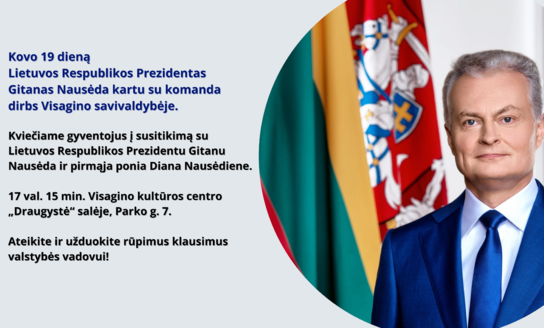 Kovo 19 dieną Lietuvos Respublikos Prezidentas Gitanas Nausėda kartu su komanda dirbs Visagino...