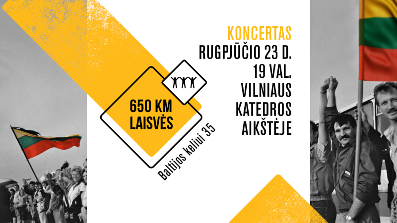 Baltijos keliui 35 – jubiliejinis koncertas „650 KM LAISVĖS”