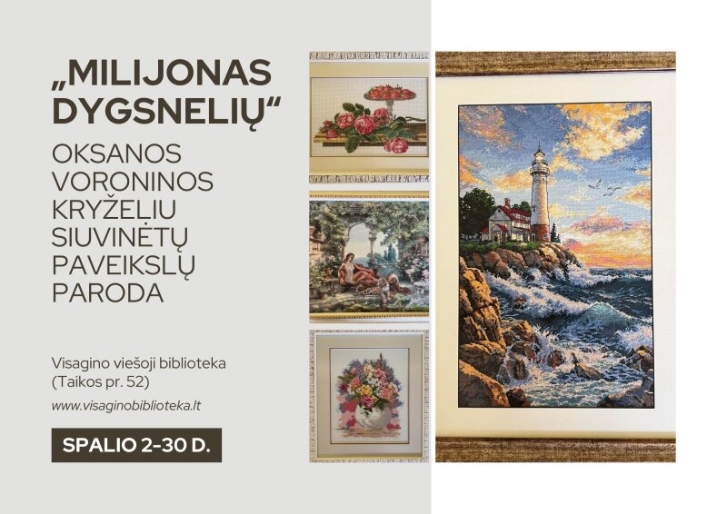 Paroda „Milijonas dygsnelių“ Visagino viešojoje bibliotekoje, Taikos pr. 52: Oksanos Voroninos...