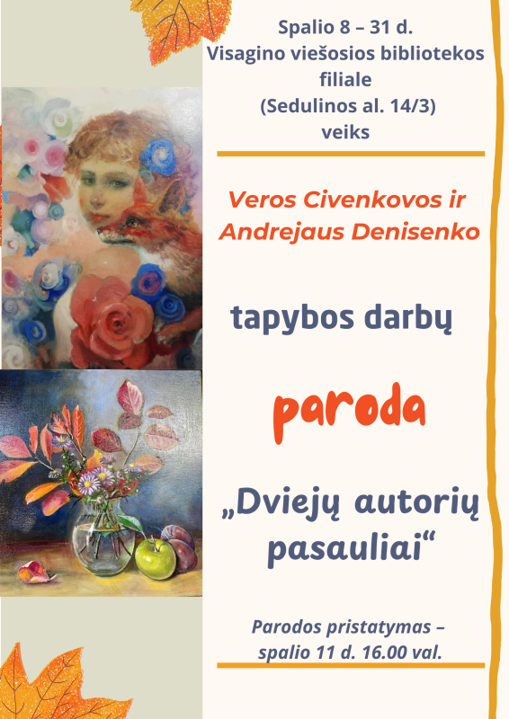Kūrybos darbų paroda „Dviejų autorių pasauliai“