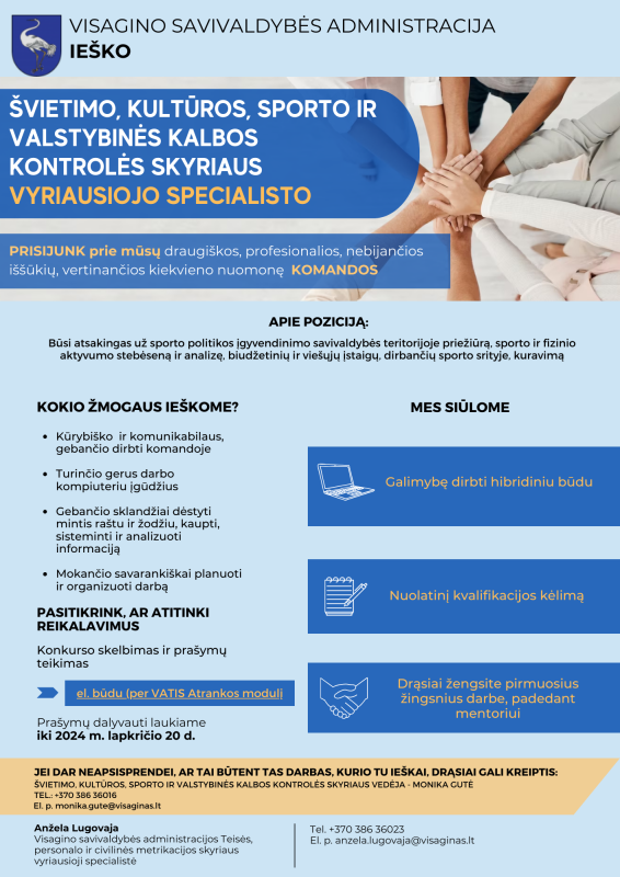 Ieškome  Švietimo, kultūros, sporto ir valstybinės kalbos kontrolės skyriaus vyriausiojo...