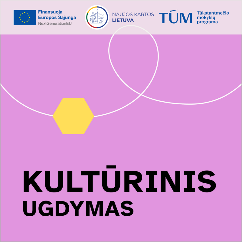 Kultūrinio ugdymo nauda ir svarba