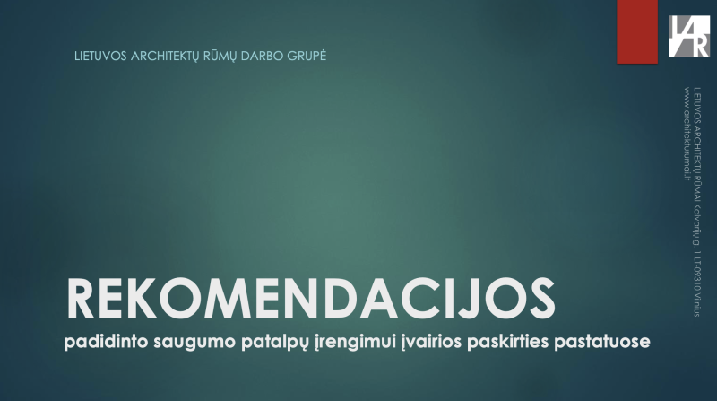 REKOMENDACIJOS padidinto saugumo patalpų įrengimui įvairios paskirties pastatuose