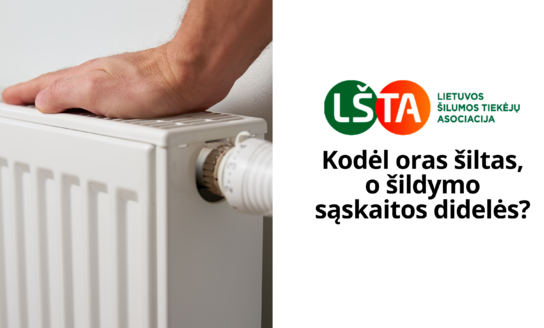 Kodėl oras šiltas, o šildymo sąskaitos didelės?