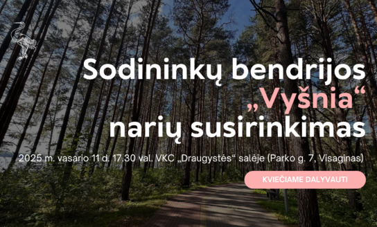 Sodininkų bendrijos „Vyšnia“ narių dėmesiui...