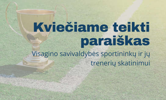 Skelbiamas paraiškų priėmimas Visagino savivaldybės sportininkų ir jų trenerių skatinimui