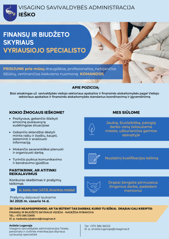 Ieškome Visagino savivaldybės administracijos Finansų ir biudžeto skyriaus vyriausiojo specialisto